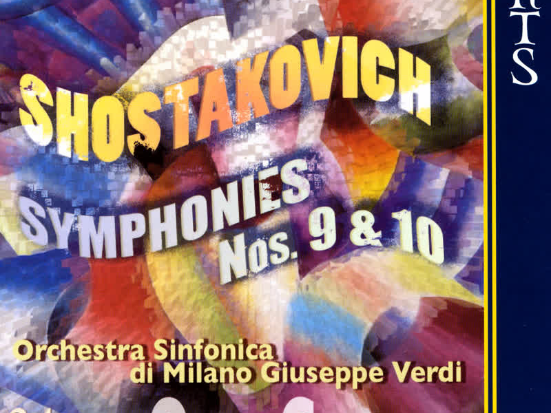 Shostakovich: Symphonies No. 9, Op. 70 & No. 10, Op. 93