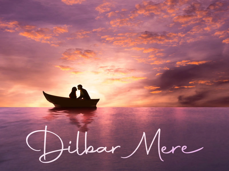 Dilbar Mere (From 
