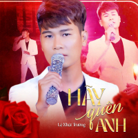 Hãy Quên Anh (Single)