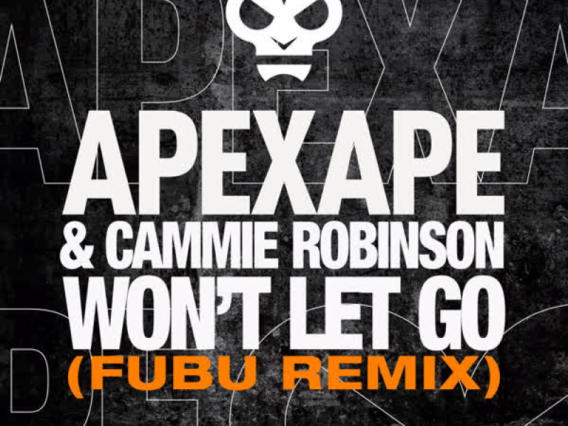 Won't Let Go (FuBu Remix)