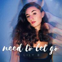 Need To Let Go (Single)