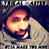 Gotta Make You Mine (Single)