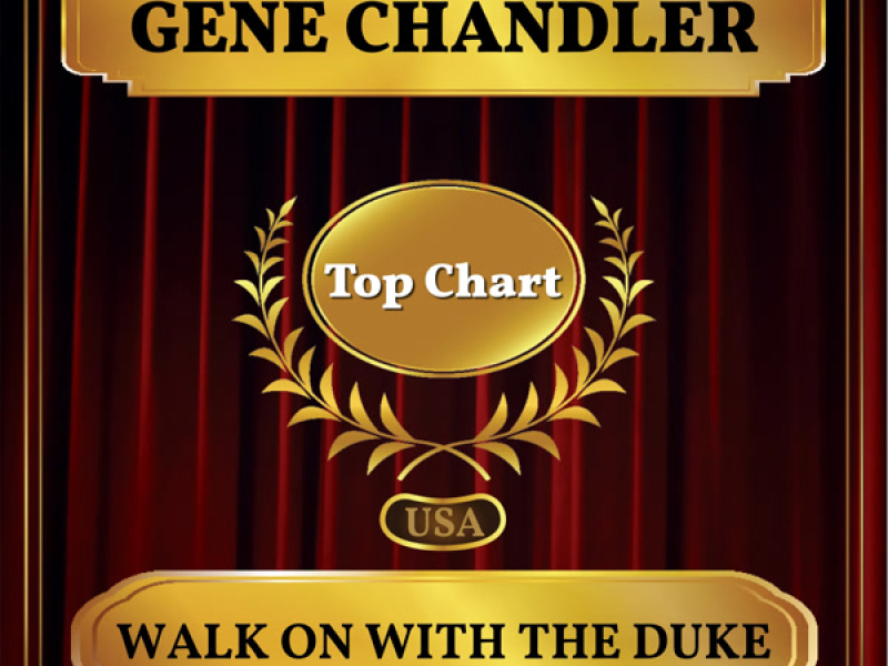 Walk On with the Duke (Billboard Hot 100 - No 91) (Single)