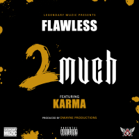 2 Much (feat. Karma)