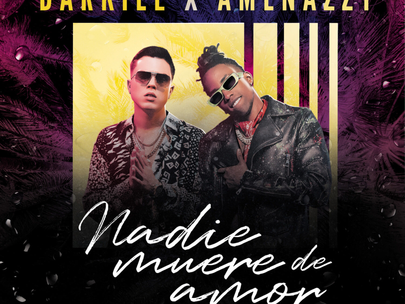 Nadie Muere De Amor (Single)