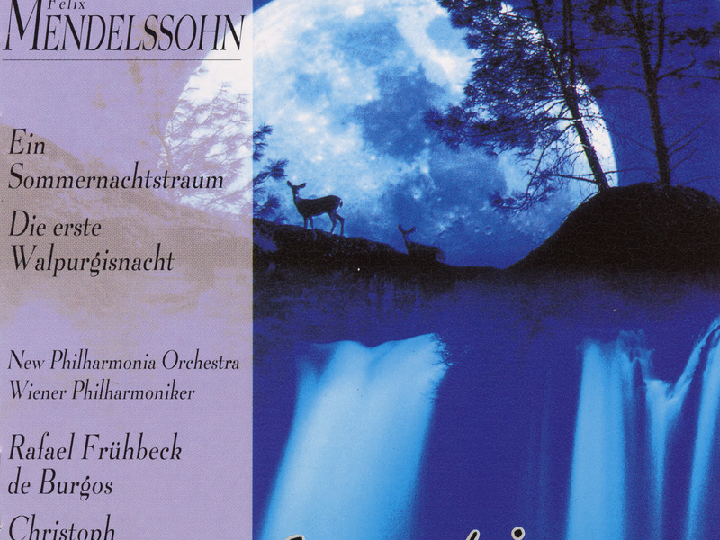 Mendelssohn: Midsummer Night's Dream; First Walpurgis Night