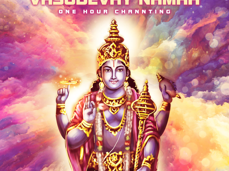Om Namo Bhagwate Vasudevay Namah (One Hour Chanting) (Single)