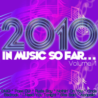 2010 in Music So Far... Volume 1