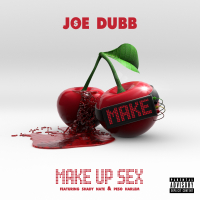 Make Up Sex (feat. Shady Nate & Peso Harlem)