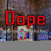 Dope (In The Style Of Tyga feat. Rick Ross)