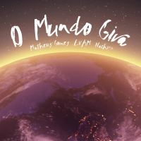 O Mundo Gira (Single)