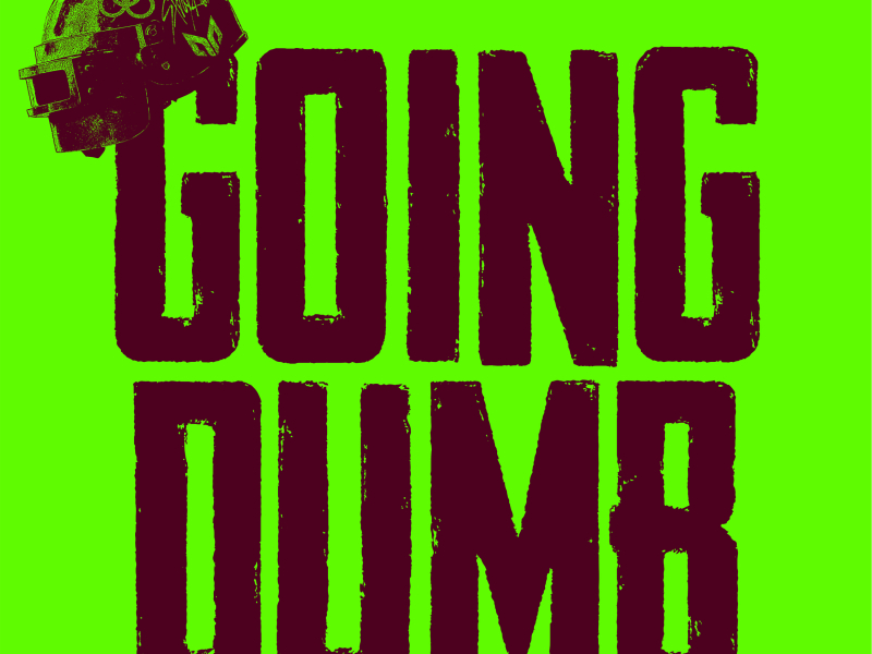 Going Dumb (EP)