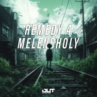 Remedy 4 Melencholy (Single)