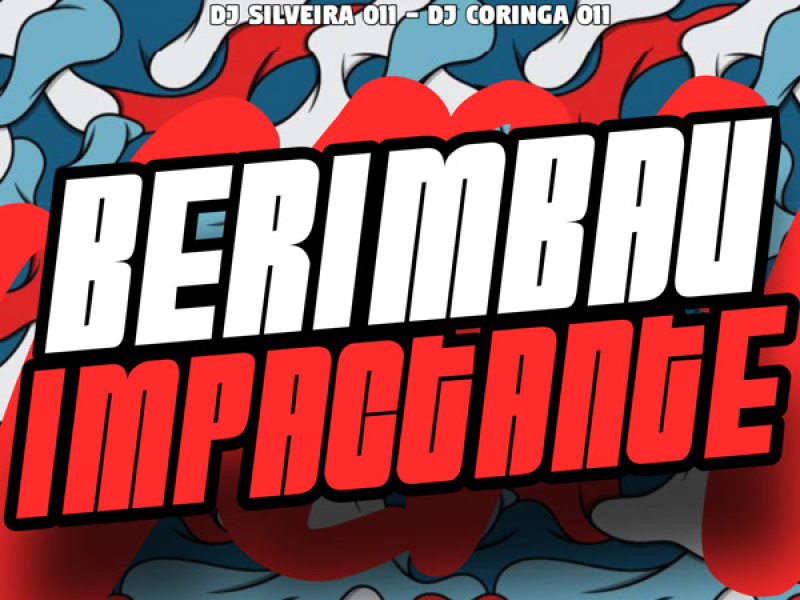 Berimbau Impactante (Single)