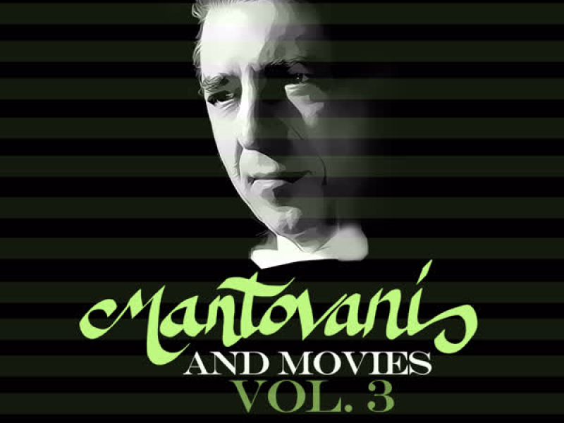 Mantovani and Movies Vol. 3