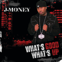 What's Good, What's Up (Single)