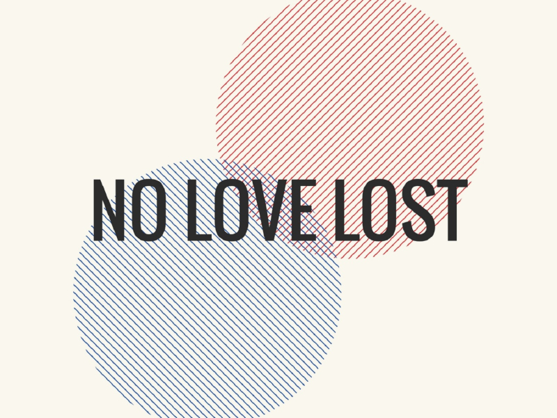 No Love Lost