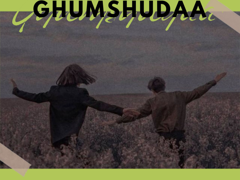 GHUMSHUDAA (feat. ROSHNI) (Single)