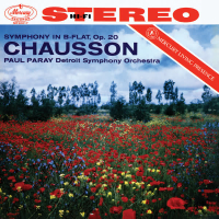 Chausson: Symphony in B-Flat Major (Paul Paray: The Mercury Masters I, Volume 17)