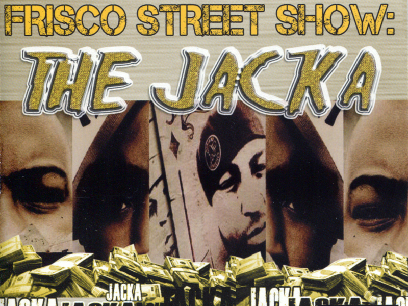 Best of Frisco Street Show: The Jacka