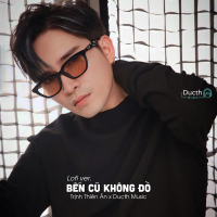 Bến Cũ Không Đò (Ducth Lo-Fi) (Single)