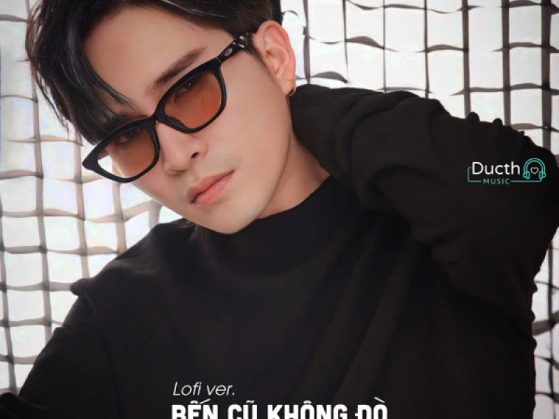 Bến Cũ Không Đò (Ducth Lo-Fi) (Single)