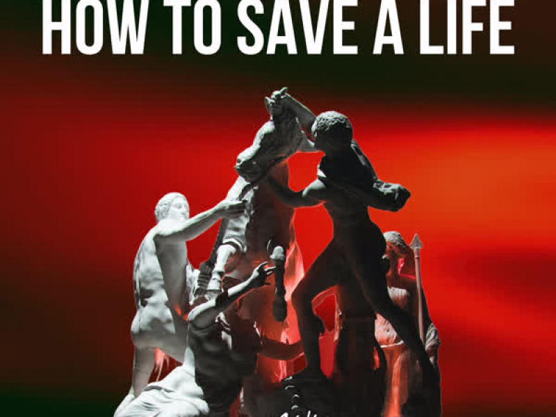 How to Save a Life (Single)