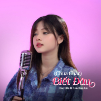 Biết Đâu (Chưa Chắc) (HouseLak) (Single)