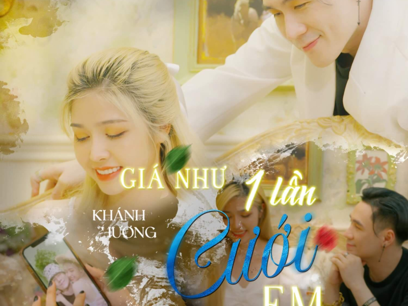Giá Như Một Lần Cưới Em (Single)