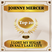 I Lost My Sugar in Salt Lake City (Billboard Hot 100 - No 19) (Single)