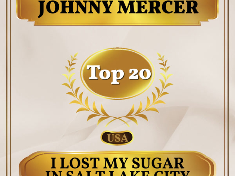 I Lost My Sugar in Salt Lake City (Billboard Hot 100 - No 19) (Single)