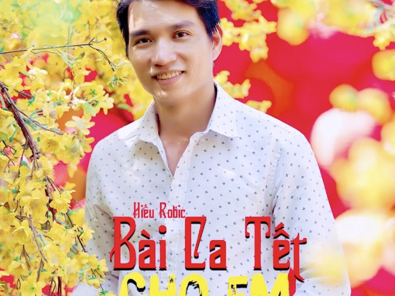 Bài Ca Tết Cho Em (Single)