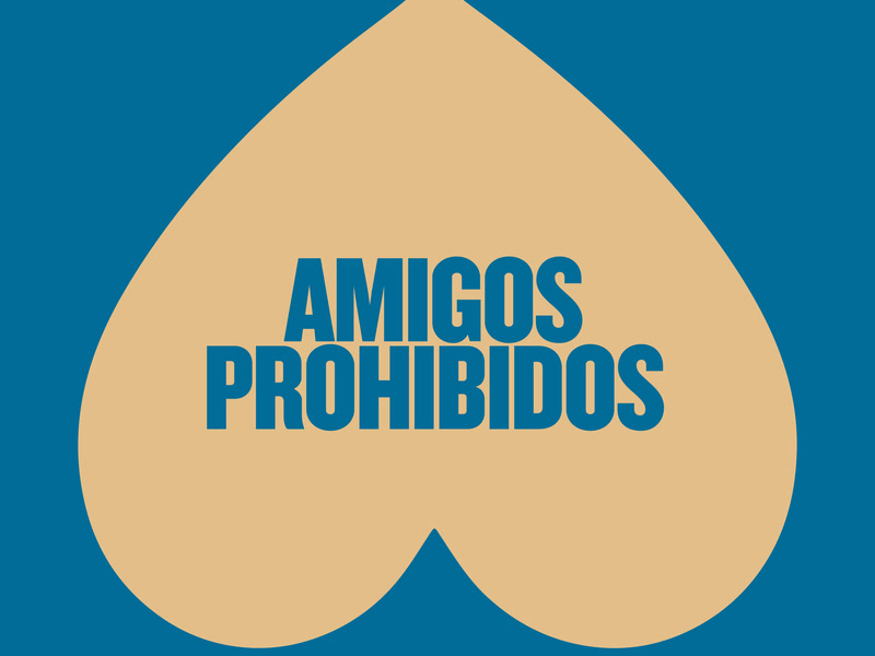 Amigos Prohibidos (Single)
