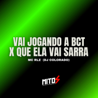Vai Jogando a Bct X Que Ela Vai Sarra (Single)