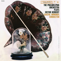 The Philadelphia Orchestra Plays Victor Herbert (Remastered)