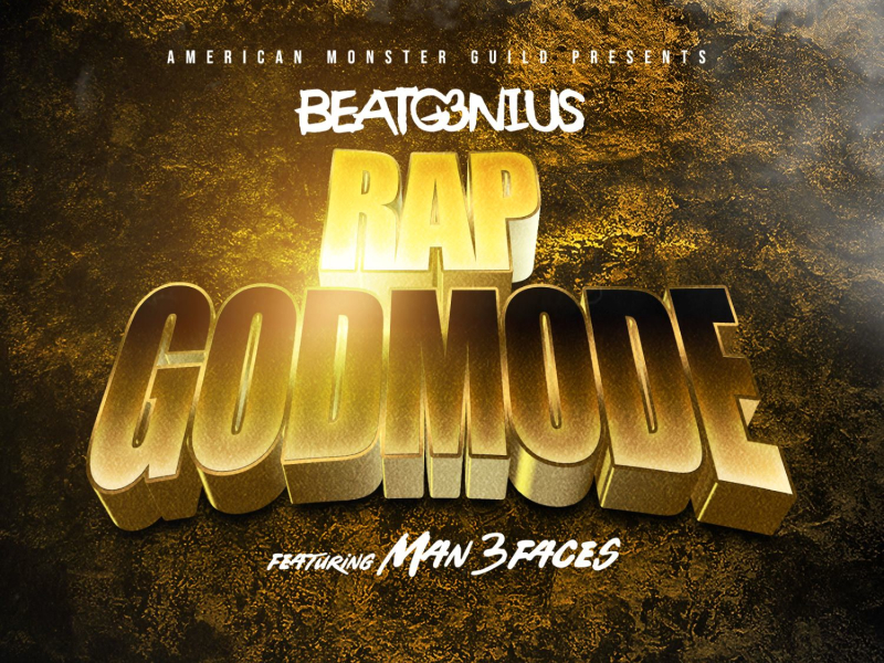 Rap Godmode (feat. Man 3 Faces) (Single)