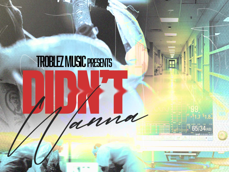 Didn't Wanna (Single)