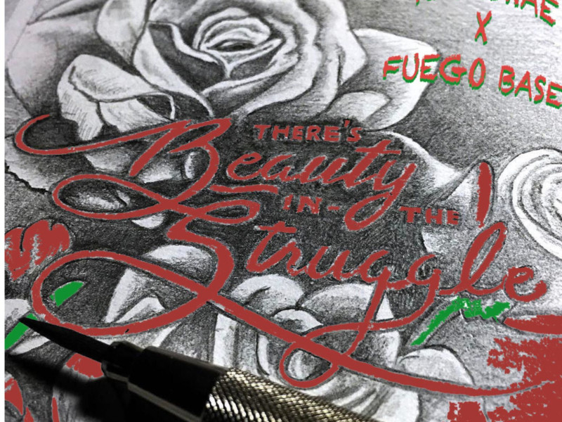 There's Beauty In The Struggle (Single)