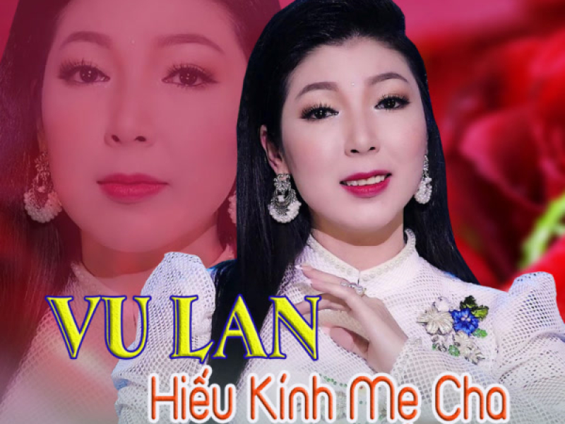 Vu Lan Hiếu Kính Mẹ Cha (Single)