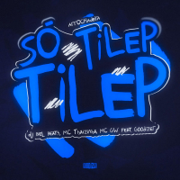SÓ TILEP TILEP (ARROCHADEIRA) (Single)