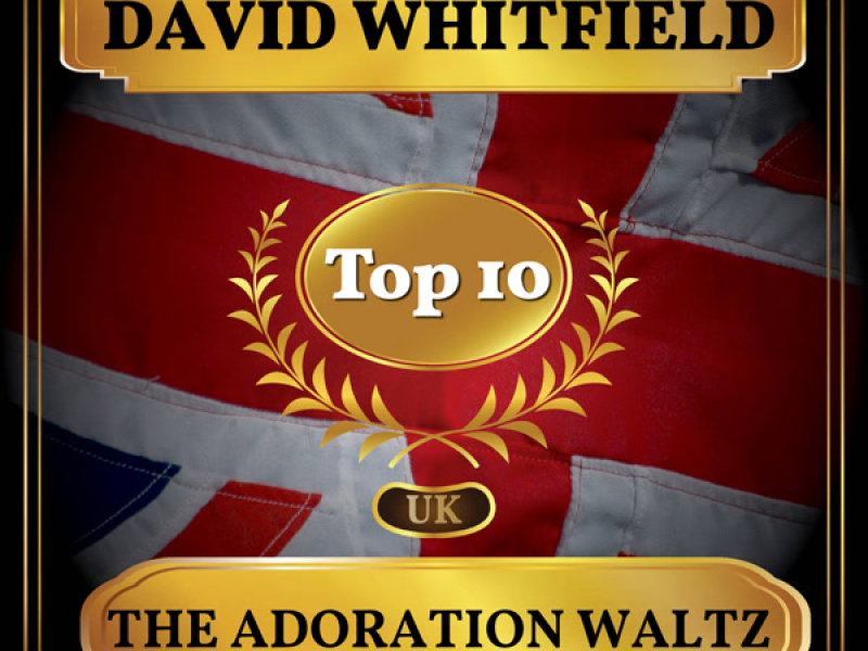 The Adoration Waltz (UK Chart Top 40 - No. 9) (Single)