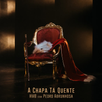 A Chapa Tá Quente (Single)