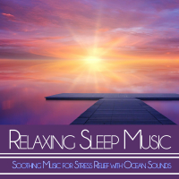 Relaxing Sleep Music: Soothing Music for Stress Relief with Ocean Sounds (Nature Sounds Version) (Single)