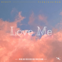 LOVE ME (Single)