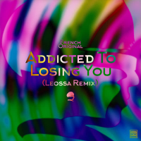 Addicted to Losing You (Leossa Remix) (Single)