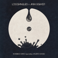 HE BEBIDO TANTO que estoy MUERTO DE SED (EP)