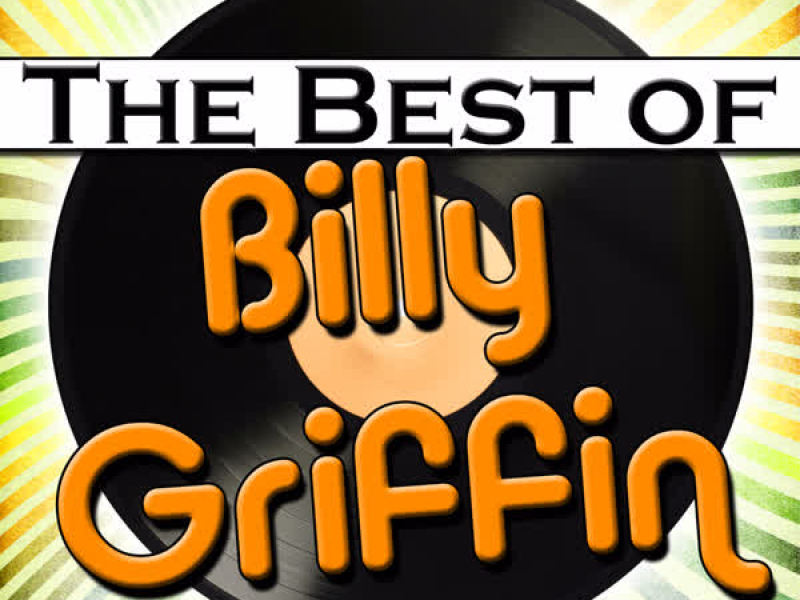 The Best of Billy Griffin