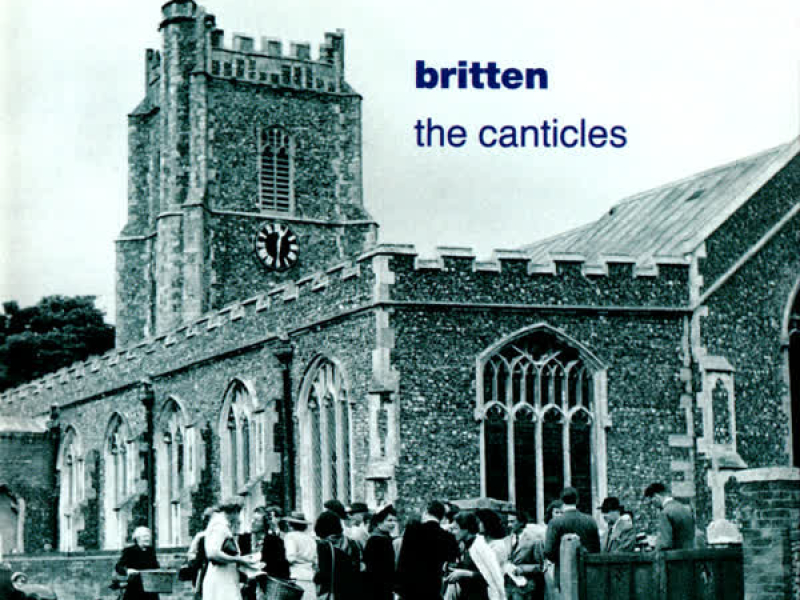 Britten: The Canticles; A Birthday Hansel / Purcell: Sweeter than Roses...............................................