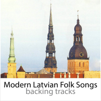 Modern Latvian Folk Songs (Single)