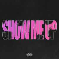 Show Me Up (Single)